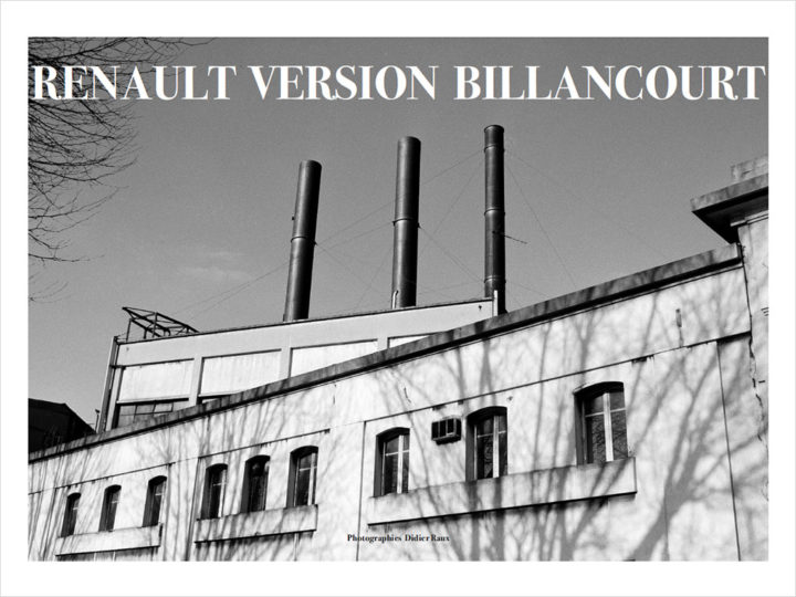 Portfolio Usine Renault Billancourt © Didier Raux